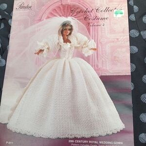 Crochet Collector Costume Vol 4 20th Century Royal Wedding Gown Princess Diana